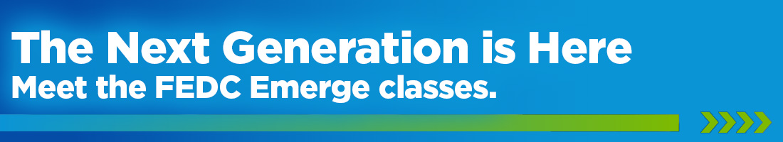 The Next Generation is Here. Meet the FEDC Emerge classes.